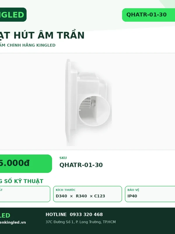 Quạt Hút Âm Trần Kingled Ống gió Ø100mm 40W kích thước D340xR340xC123mm lỗ khoét 300x300mm