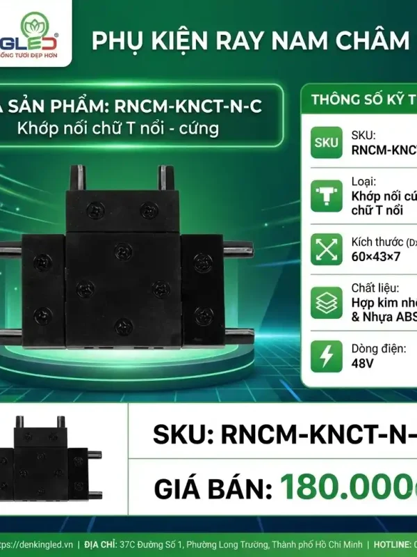 Phụ Kiện Ray Nam Châm Siêu Mỏng Kingled Khớp nối chữ T nổi - cứng kích thước 60x43x7mm