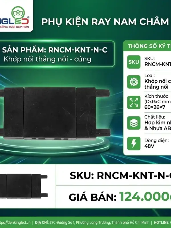 Phụ Kiện Ray Nam Châm Siêu Mỏng Kingled Khớp nối thẳng nổi - cứng kích thước 60x26x7mm